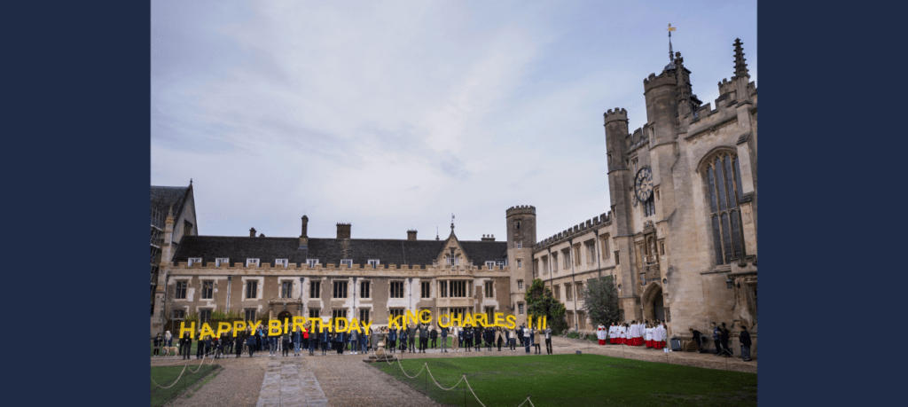 Trinity recreates birthday banner to mark alumnus King Charles III’s 75th birthday