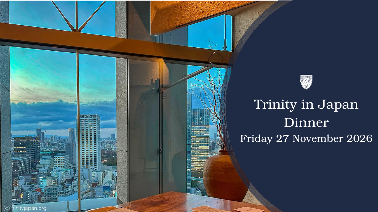 Trinity in Japan Dinner 27 Nov 2026